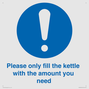 Please only fill the kettle with the amount you need